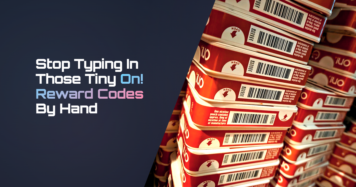 Stop Typing In Those Tiny On! Reward Codes By Hand - There's a Better Way