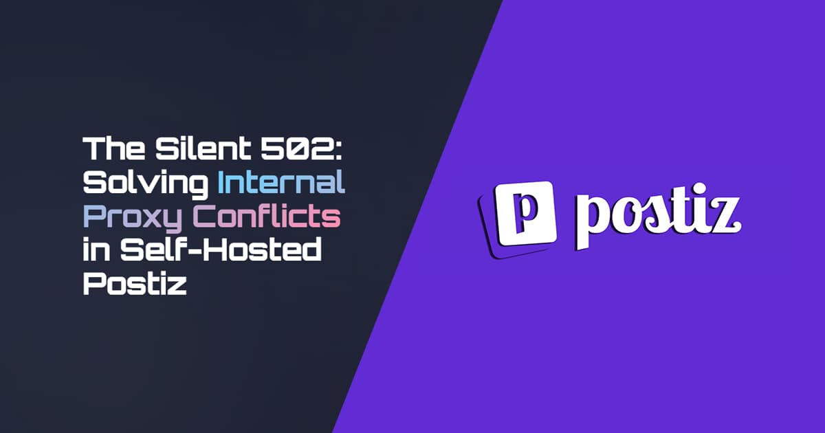 Fixing 502 Bad Gateway errors in self-hosted Postiz with Docker and reverse proxy
