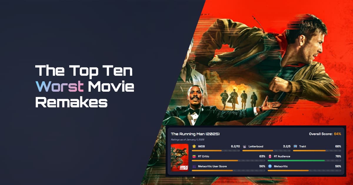 The Top Ten Worst Movie Remakes
