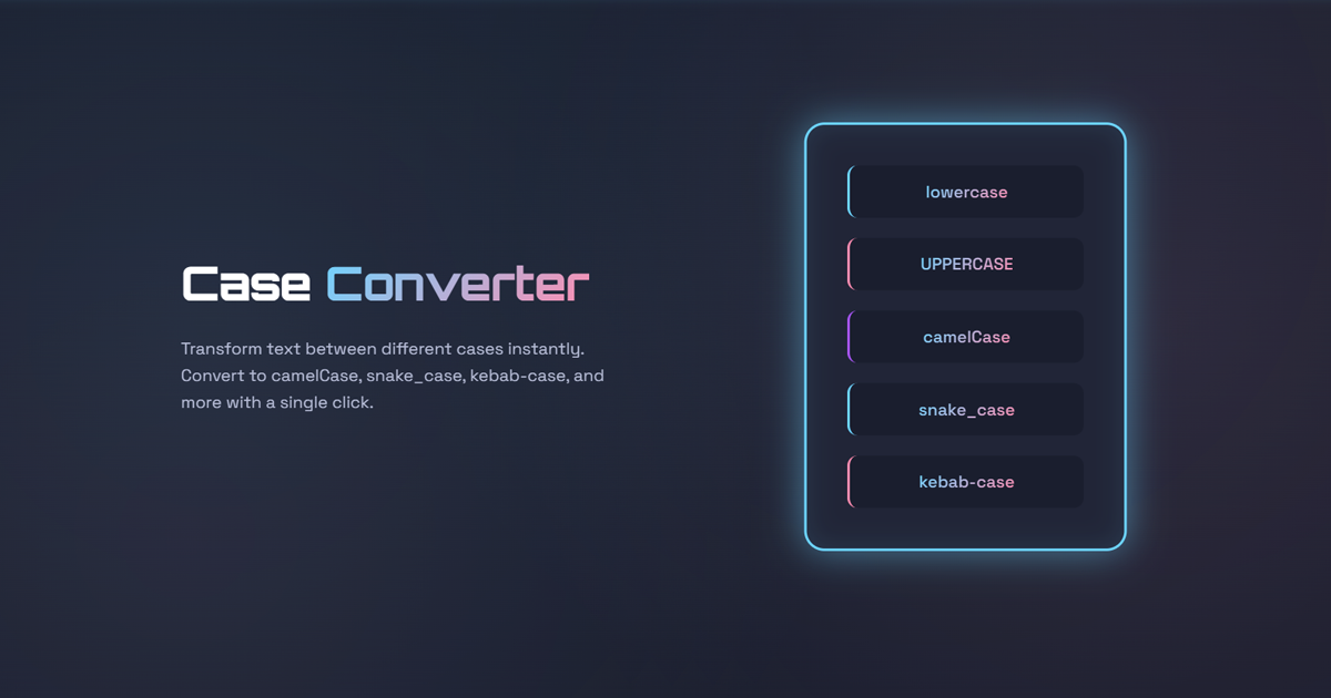 Case Conversion & Text Transforms